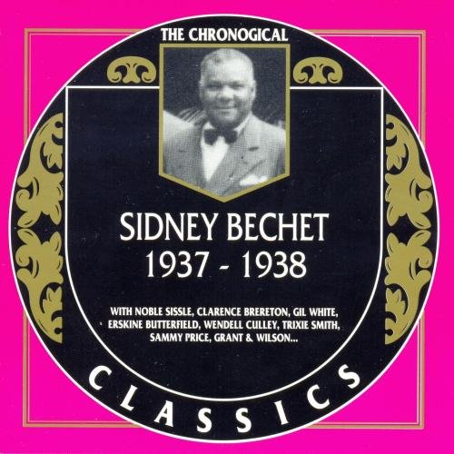 Sidney Bechet - The Chronological Classics: 1937-1938 (1991)