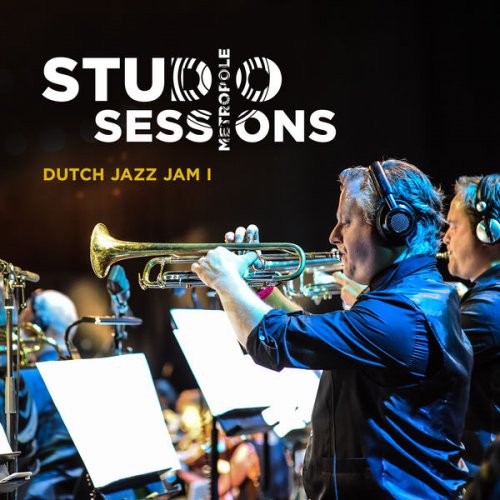 Metropole Orkest - Metropole Studio Sessions: Dutch Jazz Jam I (2021) [Hi-Res]