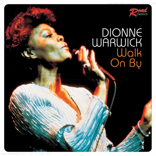 Dionne Warwick - Walk On - By Songs Of Burt Bacharach (2003)