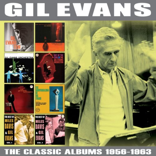 Gil Evans - The Classic Albums 1956 - 1963 (2016)