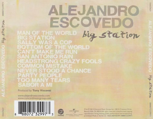 Alejandro Escovedo - Big Station (2012)