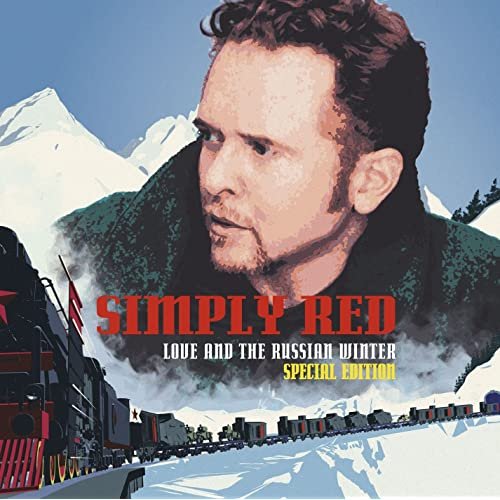 Simply Red - Love and the Russian Winter (Expanded Version) (1999/2008)
