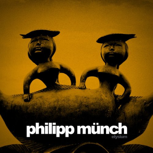 Philipp Münch - Elysium (2016) FLAC