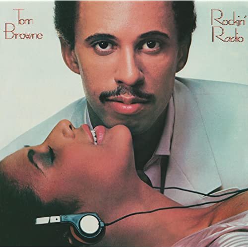 Tom Browne - Rockin' Radio (Expanded Edition) (1983/2014)