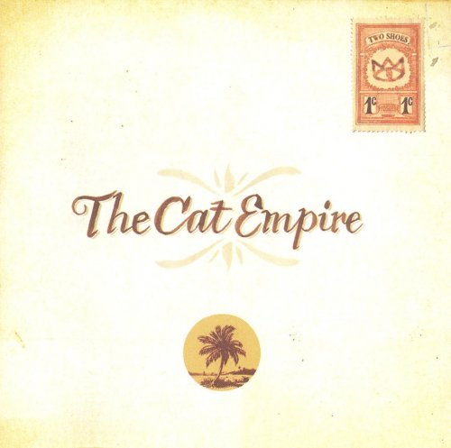 The Cat Empire - Two Shoes (2007)
