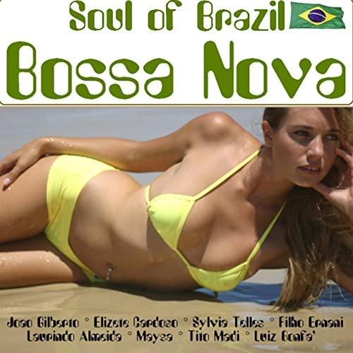 VA -  Soul of Brazil: Bossa Nova (2011)