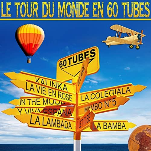 Various Artists - Le tour du monde en 60 tubes (2014)