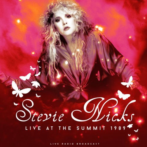 Stevie Nicks - Live at The Summit 1989 (2021)