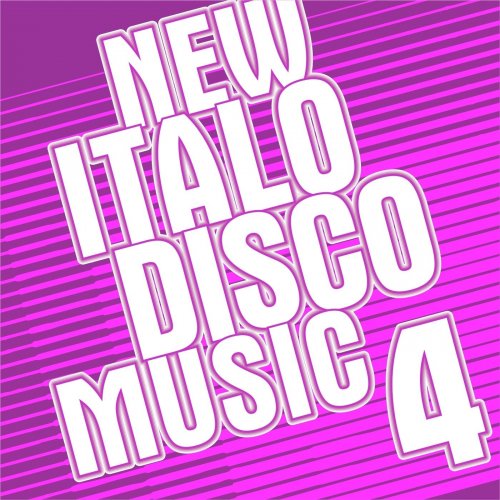 VA - New Italo Disco Music 4 (2016)