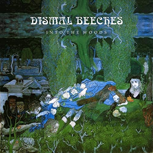 Dismal Beeches - Into the Woods (Deluxe Edition) (2021)