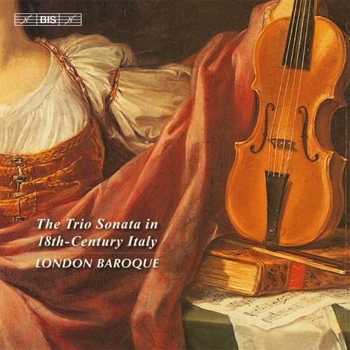 London Baroque - The Trio Sonata in 18th Century Italy (2013) Hi-Res