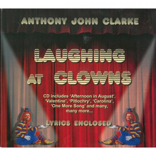 Anthony John Clarke - Laughing at Clowns (2021)