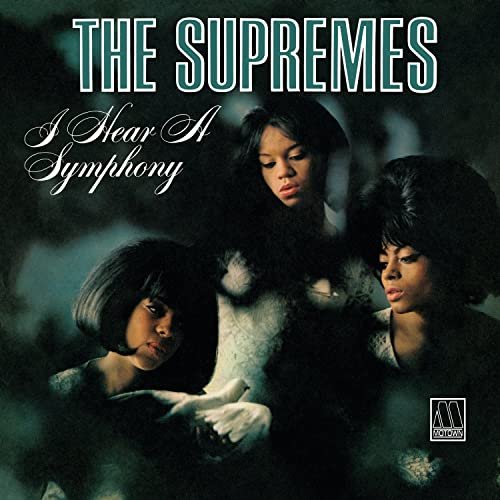 The Supremes - I Hear A Symphony: Expanded Edition (1966/2021)