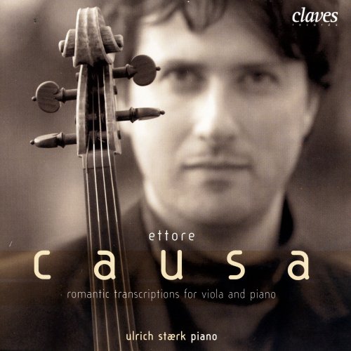 Ettore Causa, Ulrich Staerk - Romantic Transcriptions for Viola and Piano (2006)