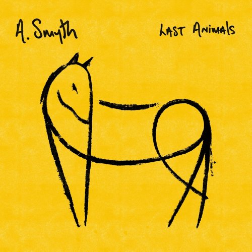 A. Smyth - Last Animals (2021)