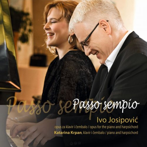 Katarina Krpan - IVO JOSIPOVIĆ: PASSO SEMPIO (2011/2021)