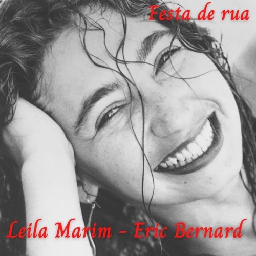 Leila Marim & Eric Bernard - Festa De Rua (2021)