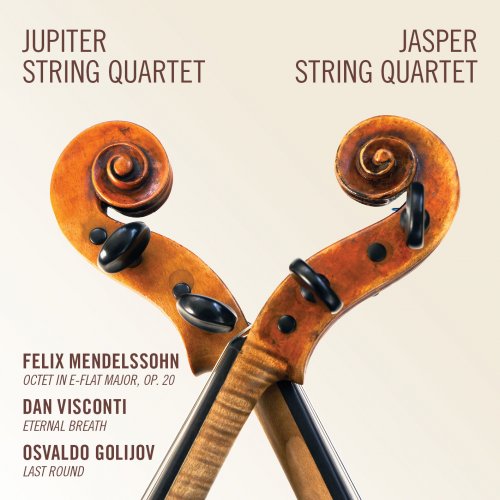 Jupiter String Quartet & Jasper String Quartet - Mendelssohn/Visconti/Golijov (2021) [Hi-Res]