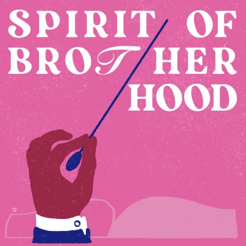 Spirit of Brotherhood - Spirit of Brotherhood (2021)