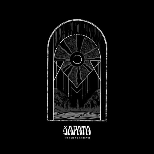 Sapata - No Sun to Embrace (2021)