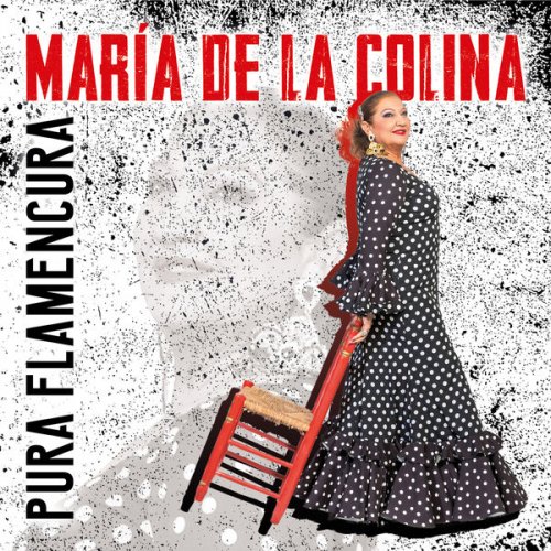 María de La Colina - Pura Flamencura (2021) [Hi-Res]