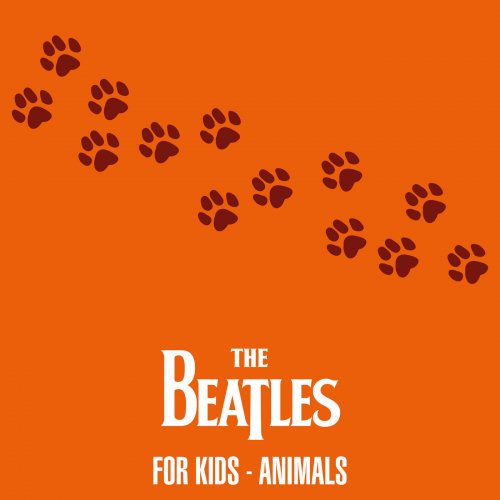 The Beatles - The Beatles For Kids - Animals (2021)