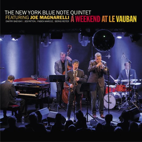 The New York Blue Note Quintet - A Weekend at Le Vauban (2021)