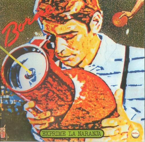 Borne - Exprime La Naranja (Reissue) (1979/2005)
