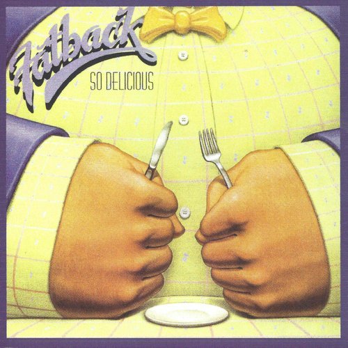 Fatback - So Delicious (1985)