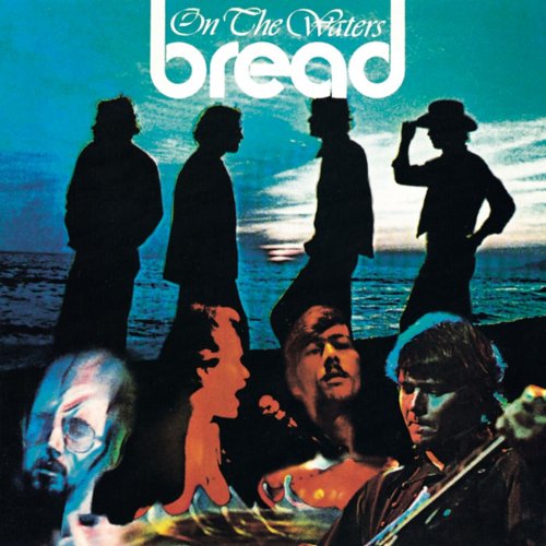 Bread - On The Waters (1970) [Hi-Res]