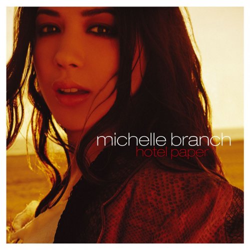 Michelle Branch - Hotel Paper (Deluxe Edition) (2003)