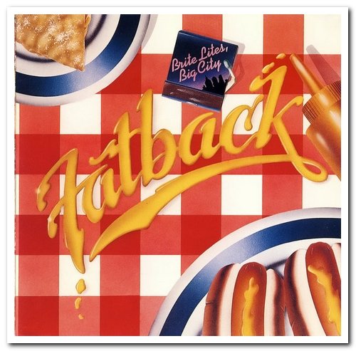 Fatback - Brite Lites, Big City (1979) [Reissue 2004]