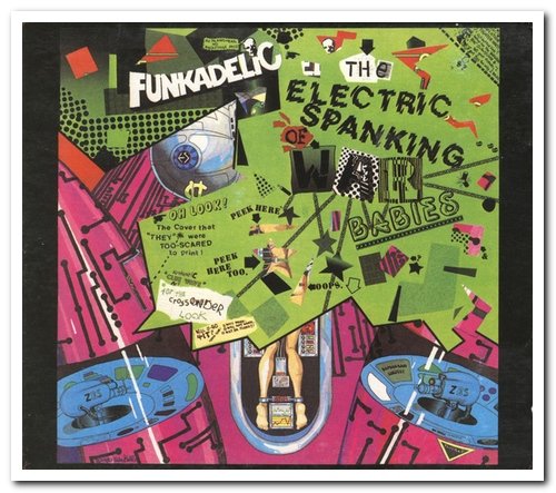 Funkadelic - The Electric Spanking Of War Babies (1981) [Remastered 2003]