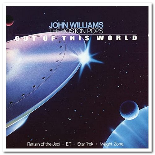 Boston Pops Orchestra & John Williams - Pops Out Of This World (1983/2014)