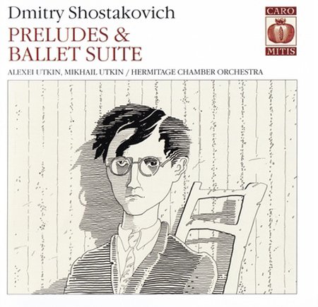 Hermitage Chamber Orchestra - Dimitry Shostakovich: Preludes & Ballet Suites (2006) [SACD]