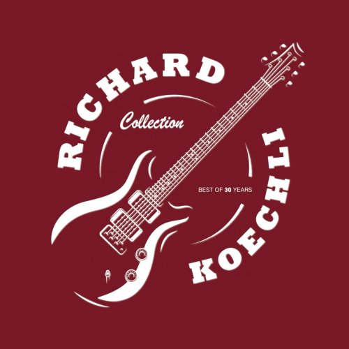 Richard Koechli - Collection, Best Of 30 Years (2020)