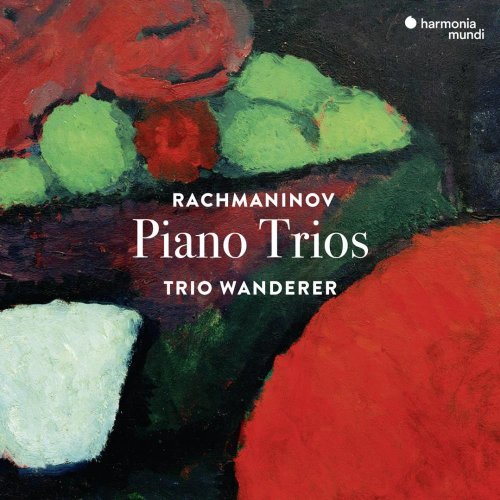 Trio Wanderer - Rachmaninov: Piano Trios (2019) CD-Rip