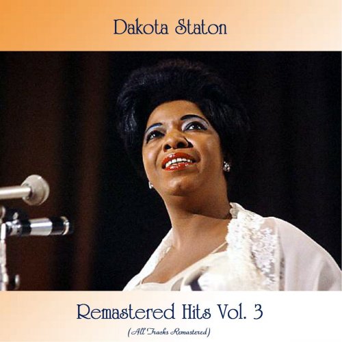 Dakota Staton - Remastered Hits Vol. 3 (All Tracks Remastered) (2021)