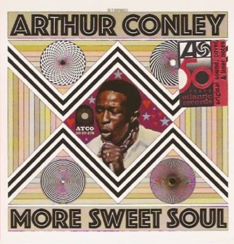 Arthur Conley - More Sweet Soul (Reissue) (1969/1998)