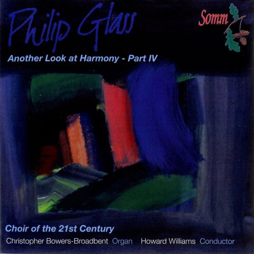 Choir of the 21st. Century - Glass: Another Look at Harmony, Part IV (2014)