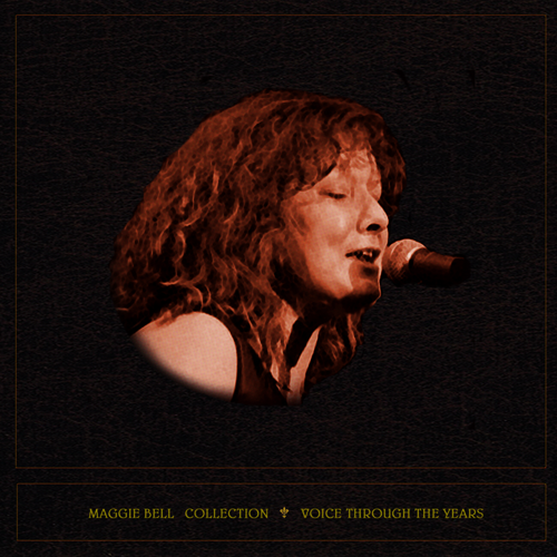 Maggie Bell - Collection: Voice Through The Years (2015)