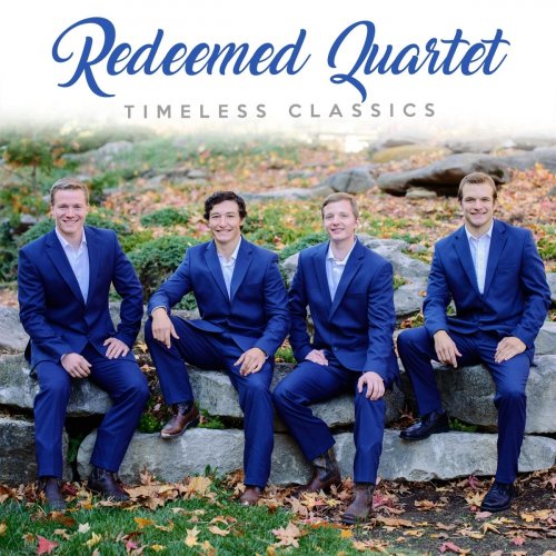 Redeemed Quartet - Timeless Classics (2021)