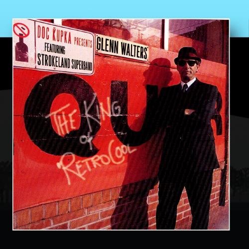Glenn Walters - The King Of Retro Cool (2000)