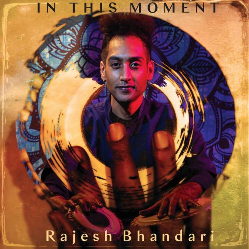 Rajesh Bhandari - In This Moment (2020)