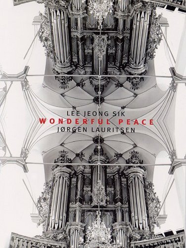 Lee Jeong Sik, Jorgen Lauritsen - Wonderful Peace (2003)