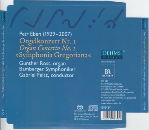 G. Rost (organ) with Bamberger Symphoniker, conducted by G. Feltz - Petr Eben: Symphonia Gregoriana (2010) [SACD]