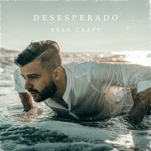 Evan Craft - Desesperado (Español) (2021)