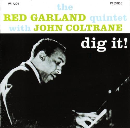 Red Garland Quintet with John Coltrane - Dig It! (1958) {RVG}