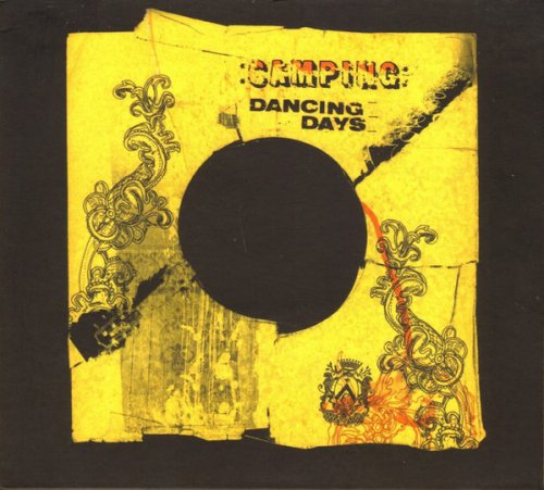 Camping - Dancing Days (2005)