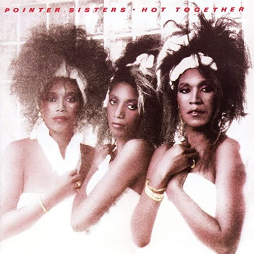 The Pointer Sisters - Hot Together (Expanded Edition) (1986/2011)